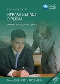 Enlarge image Cover: NEBOSH National Diploma Study Book - Unit A: Managing Health and Safety - RMS Publishing