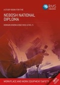Cover: Nebosh National Diploma Study Book - Unit C: Workplace and Work Equipment - RMS Publishing