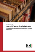 Cover: L'uso dell'aggettivo in Petronio - Edizioni Accademiche Italiane