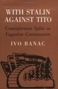 Cover: With Stalin Against Tito - Cornell University Press