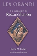 Cover: The Sacrament of Reconciliation - Liturgical Press