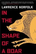 Cover: In the Shape of a Boar - Grove Press / Atlantic Monthly Press