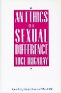 Cover: An Ethics of Sexual Difference - Cornell University Press