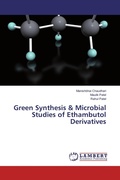 Cover: Green Synthesis & Microbial Studies of Ethambutol Derivatives - LAP Lambert Academic Publishing