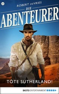 Cover: Die Abenteurer - Folge 23 - Bastei L&uuml;bbe