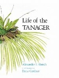 Cover: Life of the Tanager - Comstock Publishing Associates