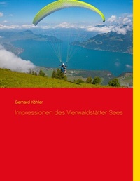 Abbildung von: Impressionen des Vierwaldstätter Sees - BoD - Books on Demand
