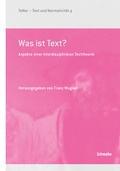 Cover: Was ist Text? - Schwabe Verlagsgruppe AG Schwabe Verlag