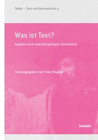 Enlarge image Cover: Was ist Text? - Schwabe Verlagsgruppe AG Schwabe Verlag