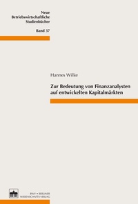 Abbildung von: Zur Bedeutung von Finanzanalysten auf entwickelten Kapitalmärkten - Berliner Wissenschafts-Verlag