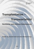 Cover: Transplantation - Transmortalit&auml;t - VDG Weimar - Verlag und Datenbank f&uuml;r Geisteswissenschaften
