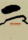 Cover: Br&ouml;tzmann Graphic Works 1969-2016 - Wolke Verlag