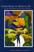 Cover: Something to Believe in - Stanford Law and Politics