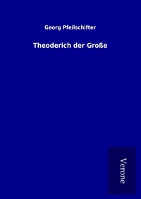 Enlarge image Cover: Theoderich der Große - TP Verone Publishing