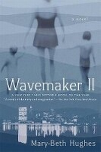 Abbildung von: Wavemaker II - Grove Press / Atlantic Monthly Press