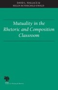 Cover: Mutuality in the Rhetoric and Composition Classroom - Southern Illinois University Press