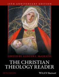 Abbildung von: The Christian Theology Reader - Wiley-Blackwell