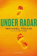 Cover: Under Radar - Grove Press / Atlantic Monthly Press