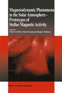 Cover: Magnetodynamic Phenomena in the Solar Atmosphere - Kluwer Academic Publishers