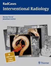Enlarge image Cover: Radcases Interventional Radiology - Thieme Publishers