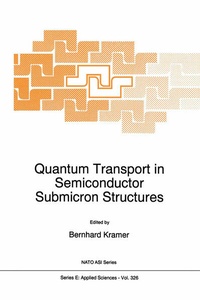 Enlarge image Cover: Quantum Transport in Semiconductor Submicron Structures - Kluwer Academic Publishers