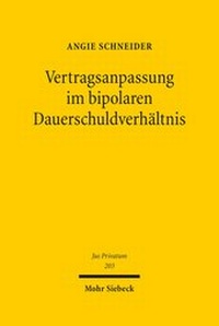 Abbildung von: Vertragsanpassung im bipolaren Dauerschuldverhaeltnis - Mohr Siebeck