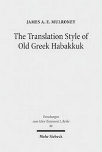 Abbildung von: The Translation Style of Old Greek Habakkuk - Mohr Siebeck