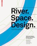Cover: River.Space.Design - Birkh&auml;user Verlag GmbH
