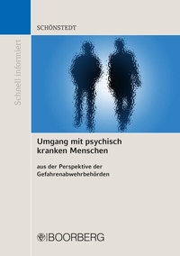 Abbildung von: Umgang mit psychisch kranken Menschen aus der Perspektive der Gefahrenabwehrbehörden - Boorberg