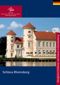 Abbildung von: Schloss Rheinsberg - Deutscher Kunstverlag (DKV)