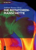 Cover: Die Rotatorenmanschette - De Gruyter