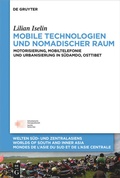 Cover: Mobile Technologien und nomadischer Raum - De Gruyter