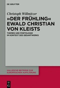 Cover: "Der Fr&uuml;hling" Ewald Christian von Kleists - De Gruyter