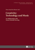 Cover: Creativity: Technology and Music - Peter Lang Verlag