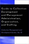 Cover: Guide to Collection Development and Management - Scarecrow Press