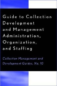 Enlarge image Cover: Guide to Collection Development and Management - Scarecrow Press