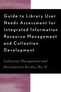 Cover: Guide to Library User Needs Assessment for Integrated Information Resource - Scarecrow Press