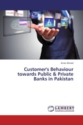 Cover: Customer's Behaviour towards Public & Private Banks in Pakistan - LAP Lambert Academic Publishing