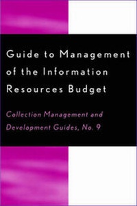 Enlarge image Cover: Guide to Management of the Information Resources Budget - Scarecrow Press