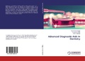 Cover: Advanced Diagnostic Aids in Dentistry - LAP Lambert Academic Publishing