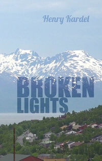 Abbildung von: Broken Lights - BoD - Books on Demand