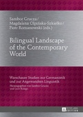 Cover: Bilingual Landscape of the Contemporary World - Peter Lang Verlag