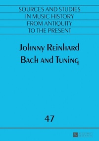 Abbildung von: Bach and Tuning - Peter Lang Verlag