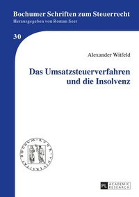 Abbildung von: Das Umsatzsteuerverfahren und die Insolvenz - Peter Lang Verlag