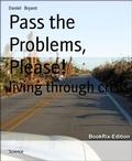 Cover: Pass the Problems, Please! - BookRix