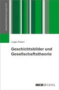 Cover: Geschichtsbilder und Gesellschaftstheorie - Beltz eBook