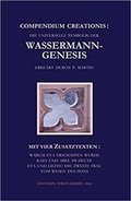 Cover: Compendium Creationis: Die universelle Symbolik der Wassermann-Genesis, erkl&auml;rt durch P. Martin - Edition Oriflamme