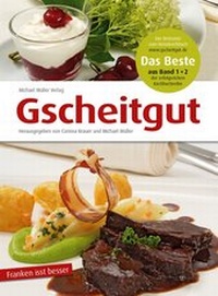 Abbildung von: Gscheitgut - Franken isst besser - Michael Müller Verlag