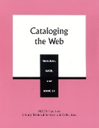 Abbildung von: Cataloging the Web - Scarecrow Press