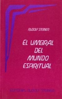Abbildung von: El umbral del mundo espiritual - Editorial Rudolf Steiner S.L.